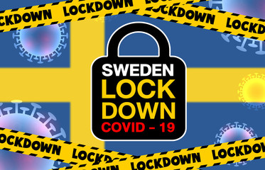 Sweden Lockdown for Coronavirus Outbreak quarantine. Covid-19 Pandemic Crisis Emergency.Background concept Sweden lockdown with flag and lock symbol