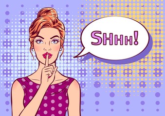 Woman with a finger on her lips and Shhh speech bubble. Silence gesture. Pop art vector retro illustration.