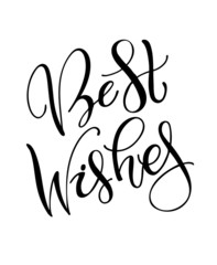 Best wishes - cute hand drawn doodle lettering template for invitation, banner, poster, t-shirt design. 