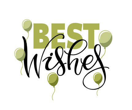 Best wishes - cute hand drawn doodle lettering template for invitation, banner, poster, t-shirt design. 