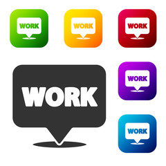 Black Location with text work icon isolated on white background. Set icons in color square buttons. Vector