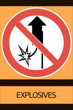 Explosives.Prohibited items.Sign.
Round sign, informational, flat, red, black and yellow colors.
