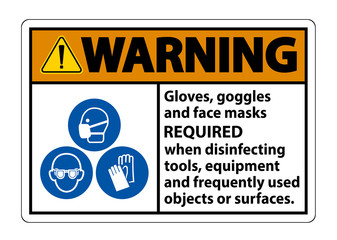 Warning Gloves,Goggles,And Face Masks Required Sign On White Background,Vector Illustration EPS.10