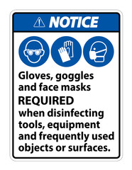 Fototapeta na wymiar Notice Gloves,Goggles,And Face Masks Required Sign On White Background,Vector Illustration EPS.10
