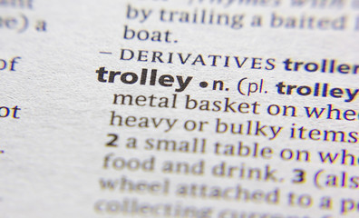 Trolley word or phrase in a dictionary.