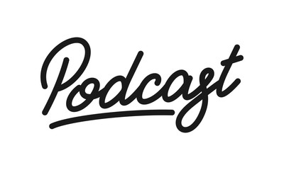 Podcast. Lettering calligraphy for Podcast show or radio streaming