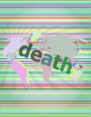 socail concept: words death on digital touch screen
