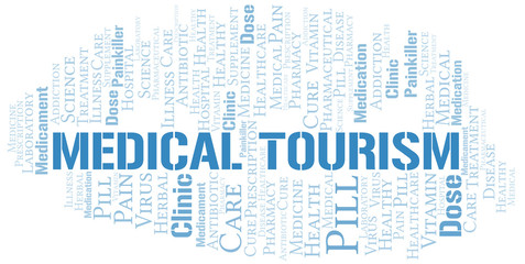 Obraz premium Medical Tourism word cloud collage made with text only.
