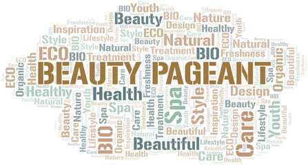 Fototapeta premium Beauty Pageant word cloud collage made with text only.