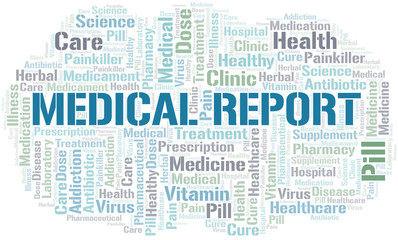 Medical Report word cloud collage made with text only.
