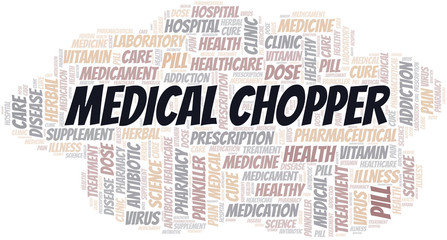 Obraz premium Medical Chopper word cloud collage made with text only.