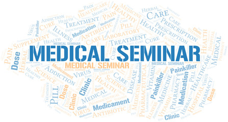 Medical Seminar word cloud collage made with text only.