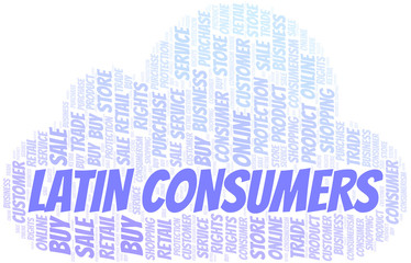Latin Consumers word cloud collage made with text only.