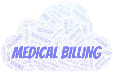 Obraz premium Medical Billing word cloud collage made with text only.