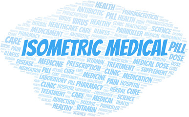 Isometric Medical word cloud collage made with text only.