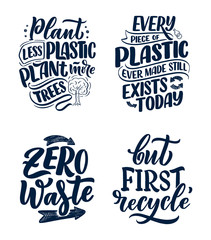 Set with lettering slogans about waste recycling. Nature concept based on reducing waste and using or reusable products. Motivational quotes for choosing eco friendly lifestyle
