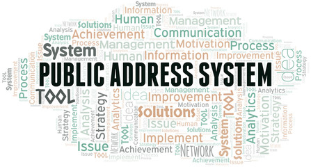 Public Address System typography vector word cloud.