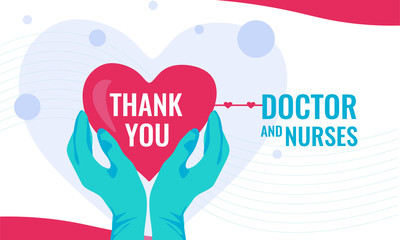Medical horizontal banner with text Thank you doctor and nurses. Pink heart. Human hands in medic gloves show a vector illustration of the heart symbol. Isolated on a white background. 