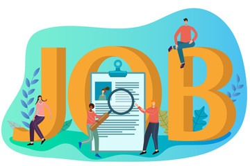 People are looking for work.The concept of recruitment selection of personnel.Suitable for landing page,web site, poster and banner.Flat vector illustration.