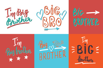 Big brother, Calligraphic Letterings signs set, child nursery printable phrase set. Vector illustration