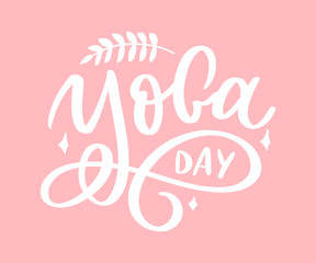 Lettering Yoga. Vector background International Yoga Day. Vector design for poster, T-shirts, bags. Yoga typography. Vector elements for labels, logos, icons, badges.