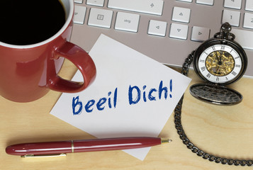 Beeil Dich! 