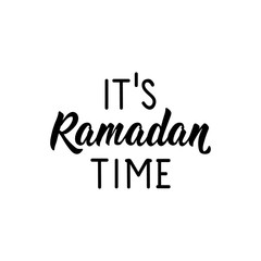 It is Ramadan time. Lettering. calligraphy vector. Ink illustration.