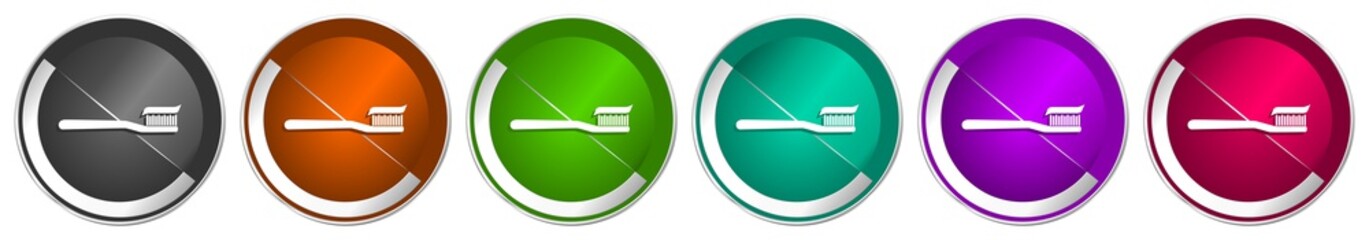 Toothbrush icon set, silver metallic chrome border vector web buttons in 6 colors options for webdesign
