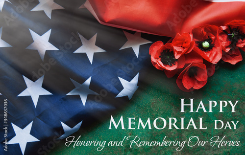 happy Memorial Day Remember and Honor text background - National holiday, American flag and a poppy flowers