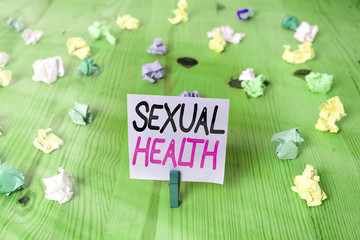 Text sign showing Sexual Health. Business photo showcasing Healthier body Satisfying Sexual life...
