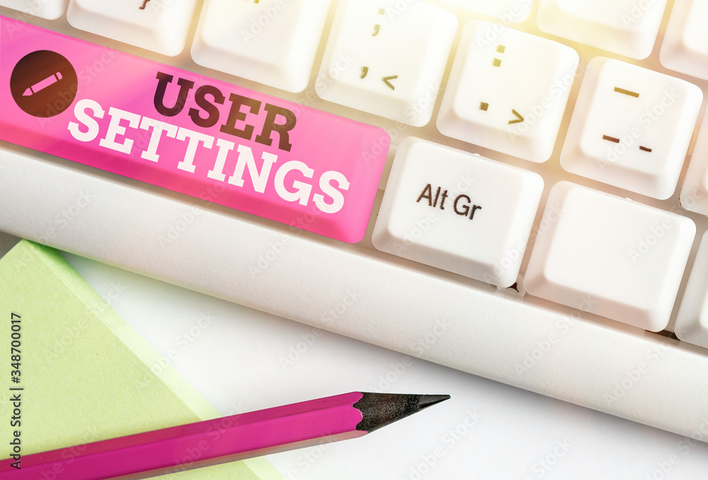 Poster word writing text user settings. business photo showcasing configuration of appearance operating sys