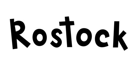 "Rostock" hand drawn vector lettering in German, it's German name of Rostock. German hand drawn lettering. German city name and city spelling. Travel concept.