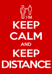 Fototapeta na wymiar keep calm and keep your distance illustration prevention banner. red classic poster Novel coronavirus covid 19 with icon keep social distance. motivational poster design for print.