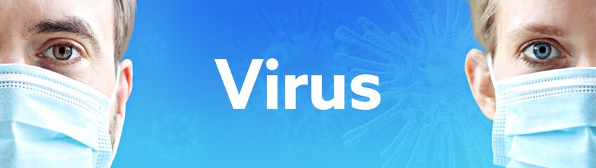 Fototapeta premium Virus. Gesichter von Mann und Frau mit Mundschutz. Paar mit Maske vor blauen Hintergrund mit Text. Virus, Atemmaske, Corona