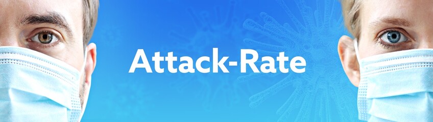 Attack-Rate. Gesichter von Mann und Frau mit Mundschutz. Paar mit Maske vor blauen Hintergrund mit Text. Virus, Atemmaske, Corona