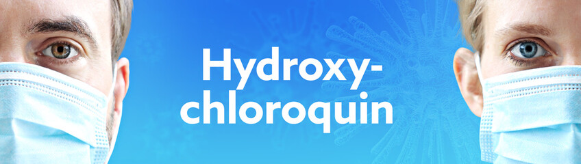 Hydroxychloroquin. Gesichter von Mann und Frau mit Mundschutz. Paar mit Maske vor blauen Hintergrund mit Text. Virus, Atemmaske, Corona
