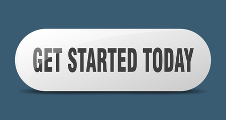 get started today button. get started today sign. key. push button.