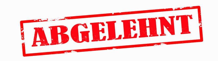 Roter Stempel "ABGELEHNT" (schr&auml;g) isoliert auf wei&szlig;em Hintergrund mit Textfreiraum