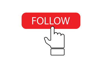 Follow button with click-hand, banner for web design. Vector