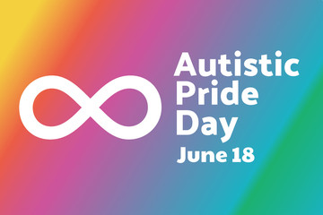 Autistic Pride Day. June 18. Holiday concept. Template for background, banner, card, poster with text inscription. Vector EPS10 illustration.