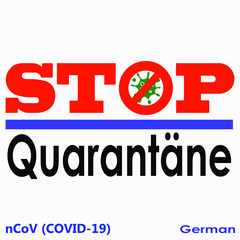 Icon Stop coronavirus in German. Quarantine. SARS-CoV-2 infection. Pandemic COVID-19. Illustration of bacteria. The figure of the causative agent of influenza. Vector icon