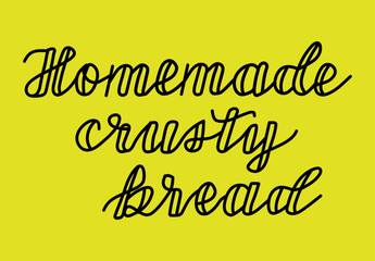 Homemade Crusty bread hand drawn lettering for logo or menu design of bakery. Vector isolated.