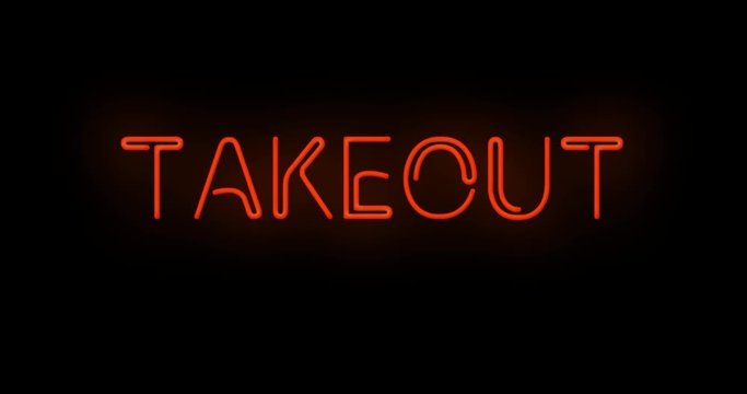 Flashing red TAKEOUT sign on and off with flicker on and off on black background