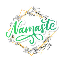 Hand drawn namaste card. Hello in hindi. Ink illustration. Hand drawn lettering background. Isolated on white background. Positive quote. Modern brush calligraphy.