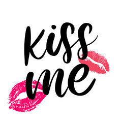 kiss me hand lettering scalable and editable vector illustration slogan