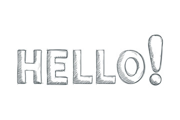 HELLO text hand drawn sketch. Pencil drawing grunge style