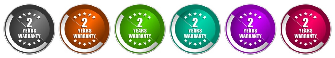 Warranty guarantee 2 year icon set, silver metallic chrome border vector web buttons in 6 colors options for webdesign