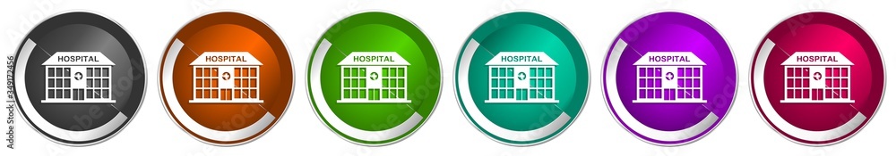 Poster Hospital building icon set, silver metallic chrome border vector web buttons in 6 colors options for webdesign