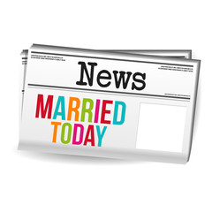 Married today newspaper magazine news on white background.