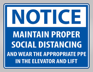 Notice Maintain Proper Social Distancing Sign Isolate On White Background,Vector Illustration EPS.10